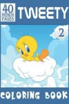 Book cover for Tweety Coloring Book Vol2