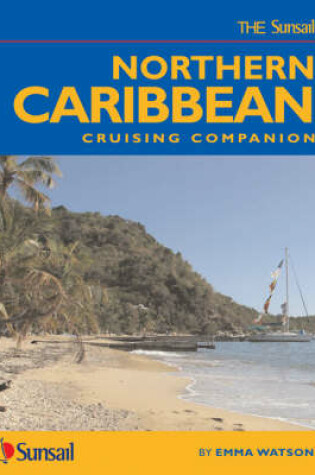 Cover of Northern Caribbean Cruising Companion