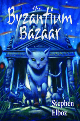 Cover of The Byzantium Bazaar