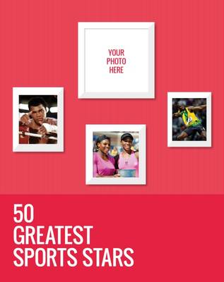 Book cover for 50 Greatest Sports Stars
