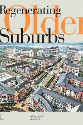 Cover of Regenerating Older Suburbs