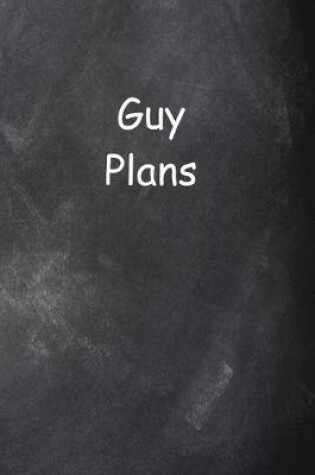 Cover of 2020 Daily Planner For Men Guy Plans Chalkboard Style 388 Pages