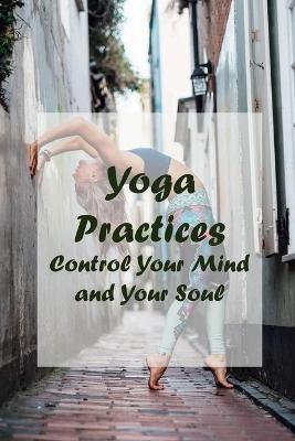 Book cover for Yoga Practices