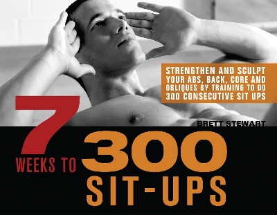 Book cover for 7 Weeks to 300 Sit-Ups