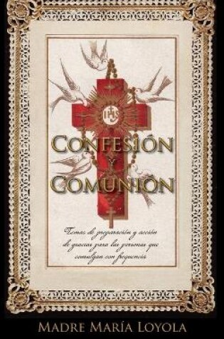 Cover of Confesion y Comunion