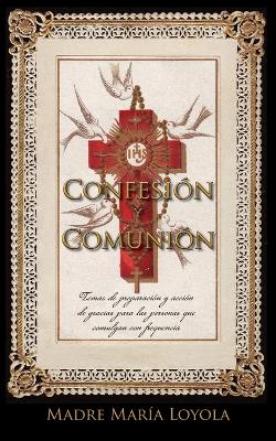 Book cover for Confesion y Comunion