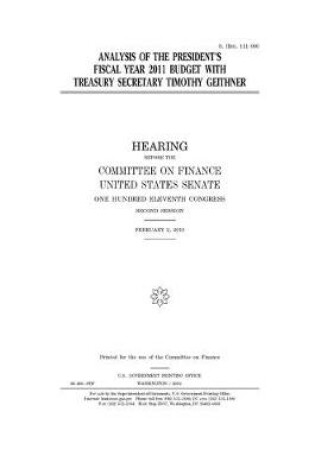 Cover of Analysis of the president's fiscal year 2011 budget with Treasury Secretary Timothy Geithner