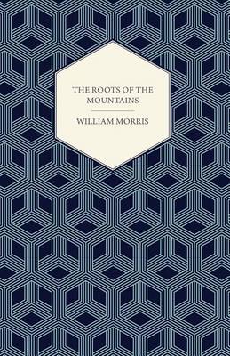 Book cover for The Roots of the Mountains (1890)