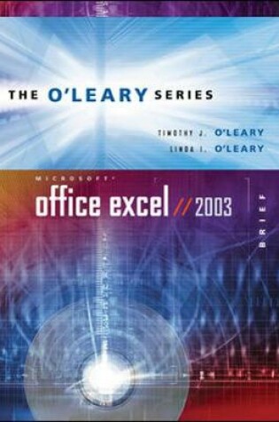 Cover of O'Leary Series: Microsoft Office Excel 2003 Brief