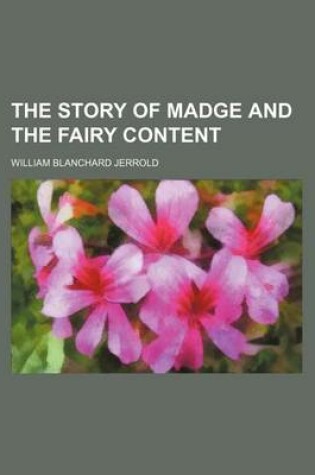 Cover of The Story of Madge and the Fairy Content