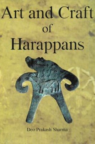 Cover of Art and Craft of Harappans