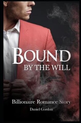 Cover of Bound by the Will