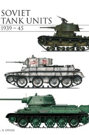 Cover of Soviet Tank Units 1939-45