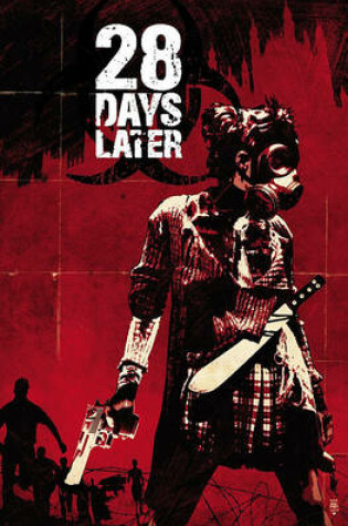 Cover of 28 Days Later, Volume 1
