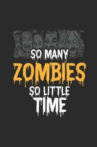 Cover of So Many Zombies So Little Time