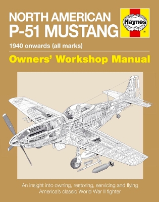 Book cover for North American P-51 Mustang Owners' Workshop Manual