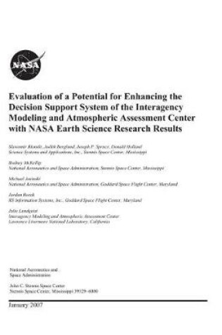 Cover of Evaluation of a Potential for Enhancing the Decision Support System of the Interagency Modeling and Atmospheric Assessment Center with NASA Earth Science Research Results
