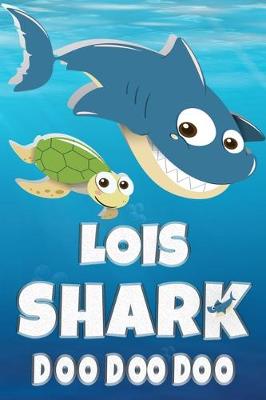 Book cover for Lois Shark Doo Doo Doo