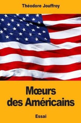 Cover of Moeurs des Américains