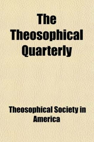 Cover of The Theosophical Quarterly (Volume 15)