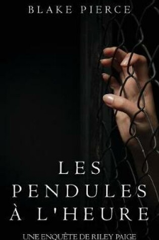 Cover of Les Pendules � l'heure