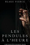 Book cover for Les Pendules � l'heure