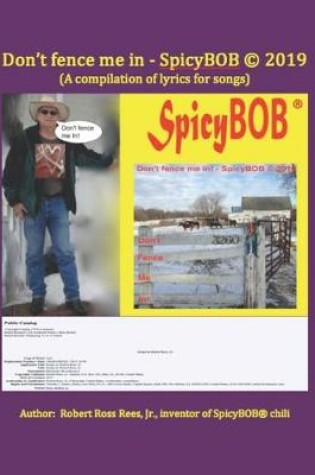 Cover of Don't fence me in - SpicyBOB (c) 2019