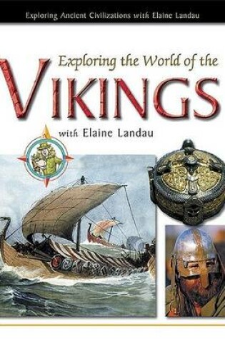 Cover of Exploring the World of the Vikings with Elaine Landau