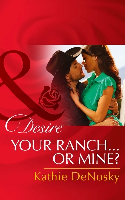 Book cover for Your Ranch…Or Mine?