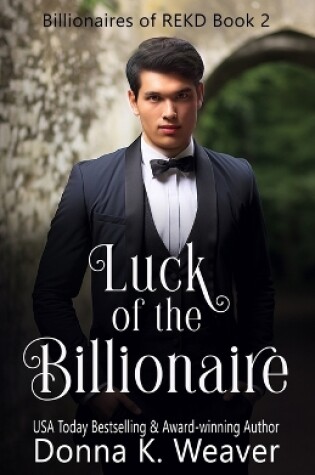 Cover of Luck of the Billionaire