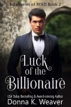 Book cover for Luck of the Billionaire