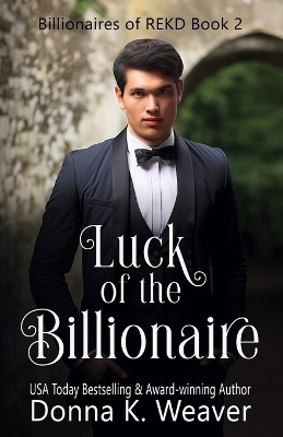 Book cover for Luck of the Billionaire