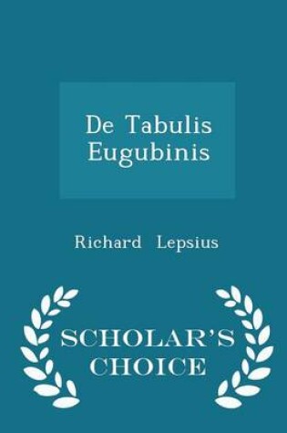 Cover of de Tabulis Eugubinis - Scholar's Choice Edition