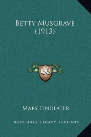 Cover of Betty Musgrave (1913)