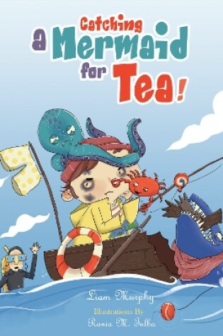 Cover of Catching a Mermaid for Tea