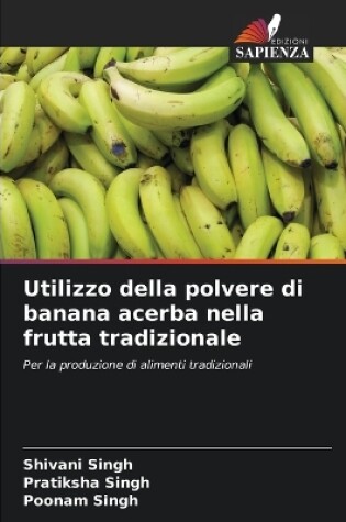 Cover of Utilizzo della polvere di banana acerba nella frutta tradizionale