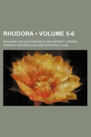 Cover of Rhodora (Volume 5-6)