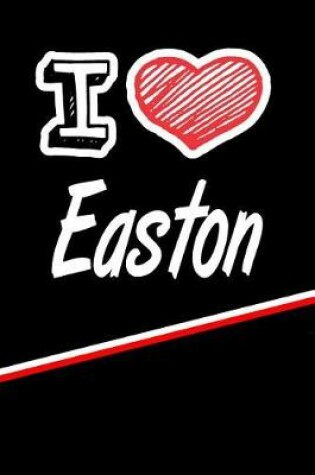 Cover of I Love Easton