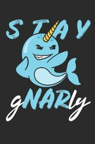 Cover of Stay Gnarly