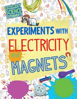 Book cover for Experiments with Electricity and Magnets