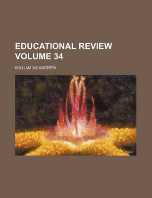 Book cover for Educational Review Volume 34