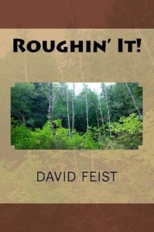 Cover of Roughin' It!