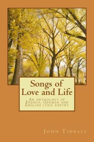 Cover of Songs of Love and Life