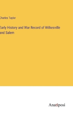 Book cover for Early History and War Record of Wilkesville and Salem