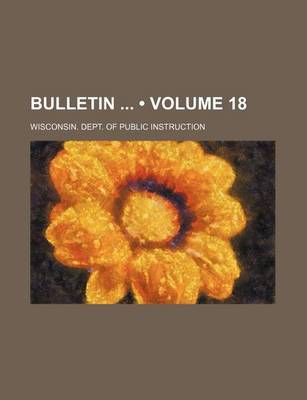 Book cover for Bulletin (Volume 18)