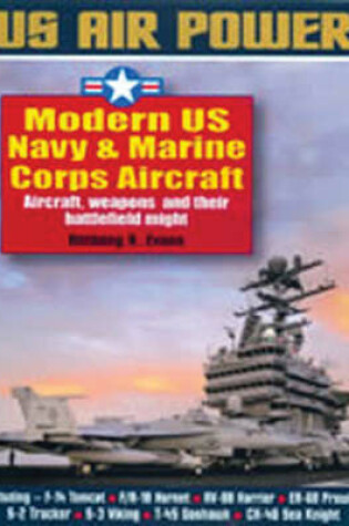 Cover of Modern Us Navy & Marine Corps Aircraft