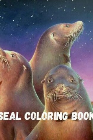 Cover of Seal Coloring Book