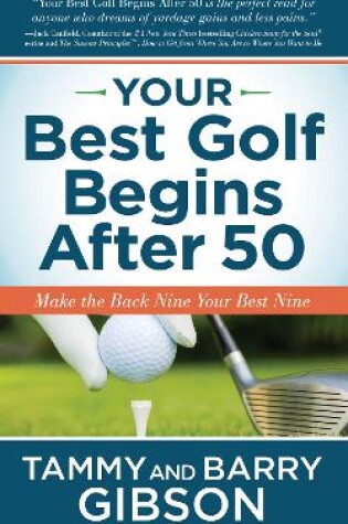 Cover of Your Best Golf Begins After 50