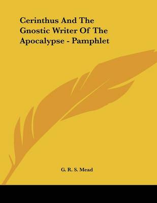 Book cover for Cerinthus and the Gnostic Writer of the Apocalypse - Pamphlet