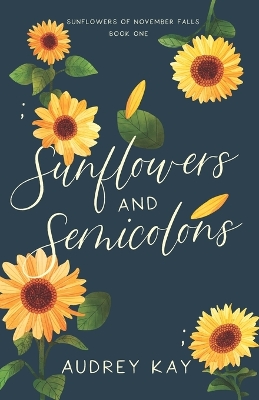 Cover of Sunflowers and Semicolons